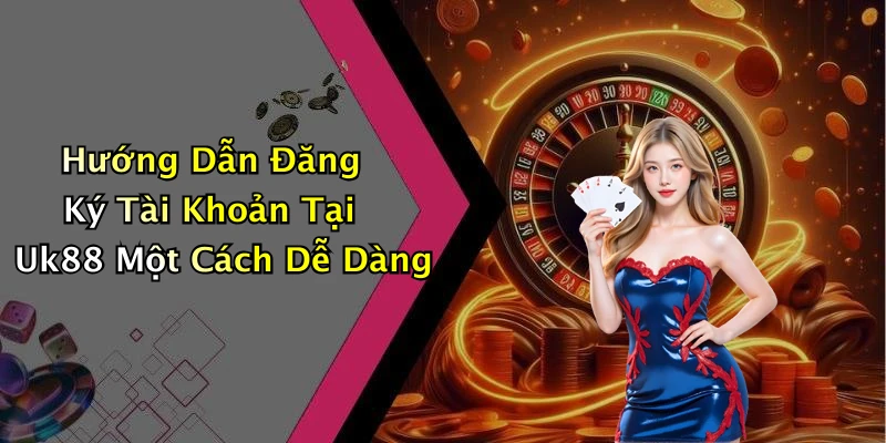 uk88-kham-pha-the-gioi-giai-tri-truc-tuyen-day-hap-dan